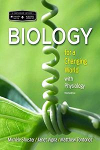 Scientific American Biology for a Changing World with Core Physiology