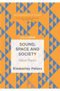 Sound, Space and Society