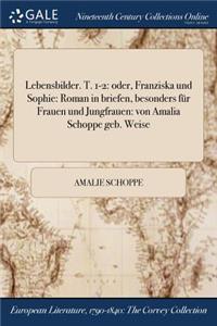 Lebensbilder. T. 1-2