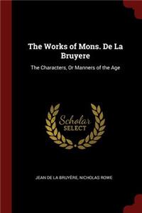 The Works of Mons. de la Bruyere