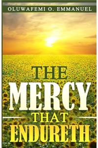 The Mercy That Endureth