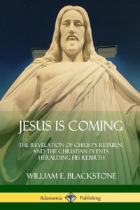 Jesus Is Coming