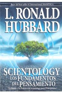 Scientology: Los Fundamentos del Pensamiento