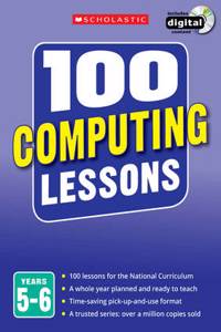 100 Computing Lessons: Years 5-6