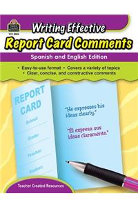 Writing Effective Report Card Comments: Spanish and English Edition