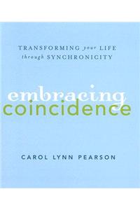 Embracing Coincidence