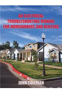 Electrical Troubleshooting Manual for Homeowners and Renters