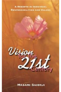 Vision for the 21st Century