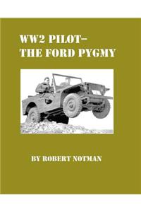 WW2 Pilot Model-The Ford Pygmy