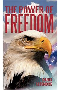 The Power of Freedom