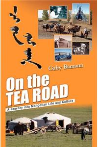 On the Tea Road