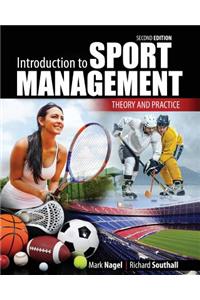 Introduction to Sport Management: Theory and Practice