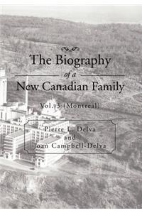 Biography of a New Canadian Family