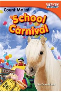 Count Me In! School Carnival (Library Bound)
