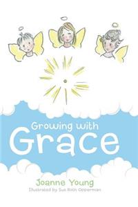 Growing with Grace