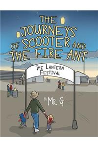 Journeys of Scooter and the Fire Ant