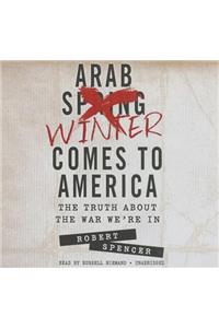 Arab Winter Comes to America