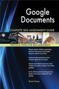 Google Documents Complete Self-Assessment Guide