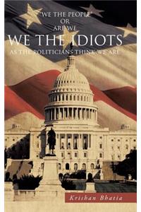 We the Idiots