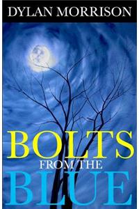Bolts From The Blue