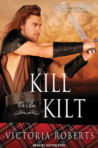 Kill or Be Kilt