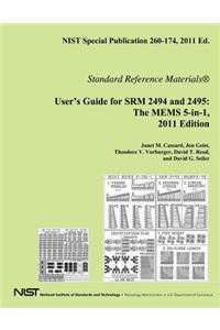 NIST Special Publication 260-174, 2011 Ed. User's Guide for SRM 2494 and 2495