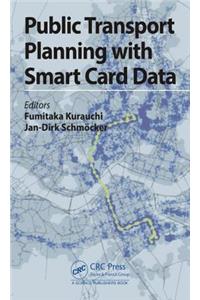 Public Transport Planning with Smart Card Data