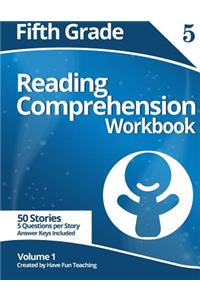 Fifth Grade Reading Comprehension Workbook