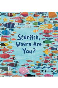 Starfish, Where Are You?