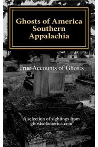 Ghosts of America - Southern Appalachia