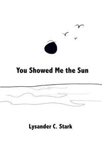 You Showed Me the Sun