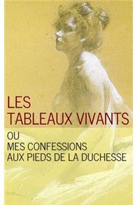 Les tableaux vivants