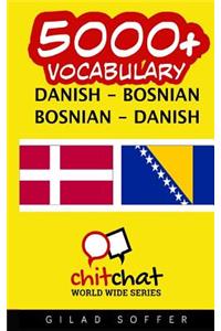 5000+ Danish - Bosnian Bosnian - Danish Vocabulary