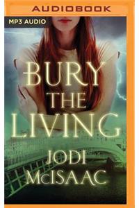 Bury the Living