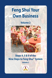 Feng Shui Your Own Business - Volume 2