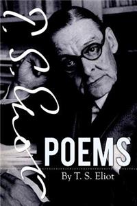 Poems By T. S. Eliot