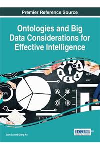 Ontologies and Big Data Considerations for Effective Intelligence