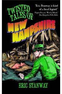 Twisted Tales of New Hampshire