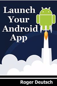 Launch Your Android App