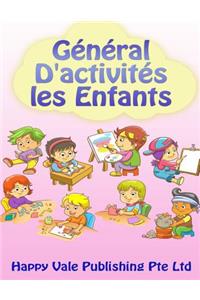 Général D'activités les Enfants