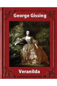 Veranilda (1904), by George Gissing. (novel)