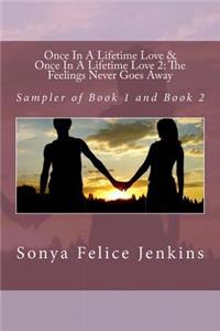 Once in a Lifetime Love and Once in a Lifetime Love 2