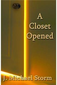 A Closet Opened