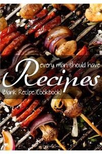 Recipes Every Man Should Have