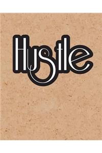 Hustle, Quote Inspiration Notebook, Dream Journal Diary, Dot Grid - Blank No lin