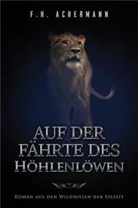 Auf der Fährte des Höhlenlöwen