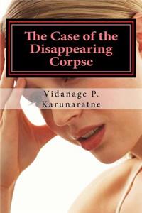 Case of the Disappearing Corpse