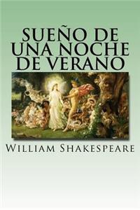 Sueño de una Noche de Verano (Spanish) Edition