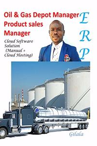 Oil & Gas Depot Manager Product sales Manager (Manual + Cloud Hosting)