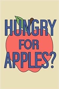 Hungry for Apples Rick and Morty Journal Notebook